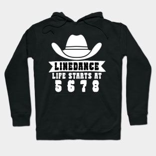 Linedance life starts at 5 6 7 8 Hoodie